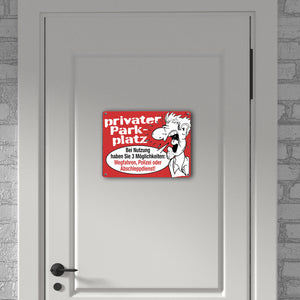 Privater Parkplatz Metallschild in 15x20 cm mit Spruch Wegfahren Polizei rufen oder Abschleppdienst