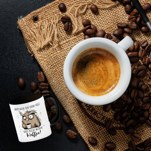 Eule Kaffeebecher mit Spruch Früher Vogel soll nicht Kaffee saufen