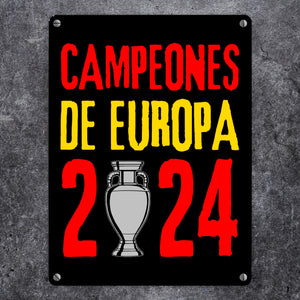 Spanien Europameister 2024 Metallschild in 15x20 cm mit Spruch Campeones de Europa 2024