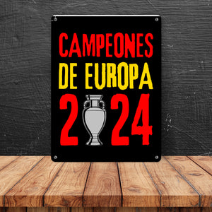 Spanien Europameister 2024 Metallschild in 15x20 cm mit Spruch Campeones de Europa 2024