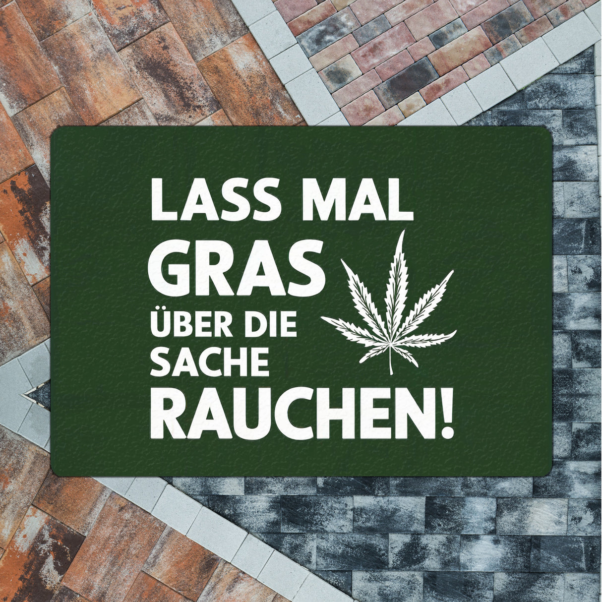 Lass mal Gras rauchen Fußmatte in 35x50 cm ohne Rand mit Cannabisblatt