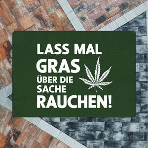 Lass mal Gras rauchen Fußmatte in 35x50 cm ohne Rand mit Cannabisblatt