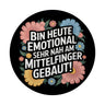 Heute emotional sehr nah am Mittelfinger gebaut Blumensprache Magnet rund