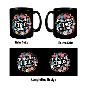 Professionelle Chaos Koordinatorin Blumensprache Tasse