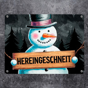 Schneemann mit Zylinder - Hereingeschneit Metallschild in 15x20 cm