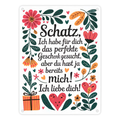 Metallschild in 15x20 cm Du hast ja mich