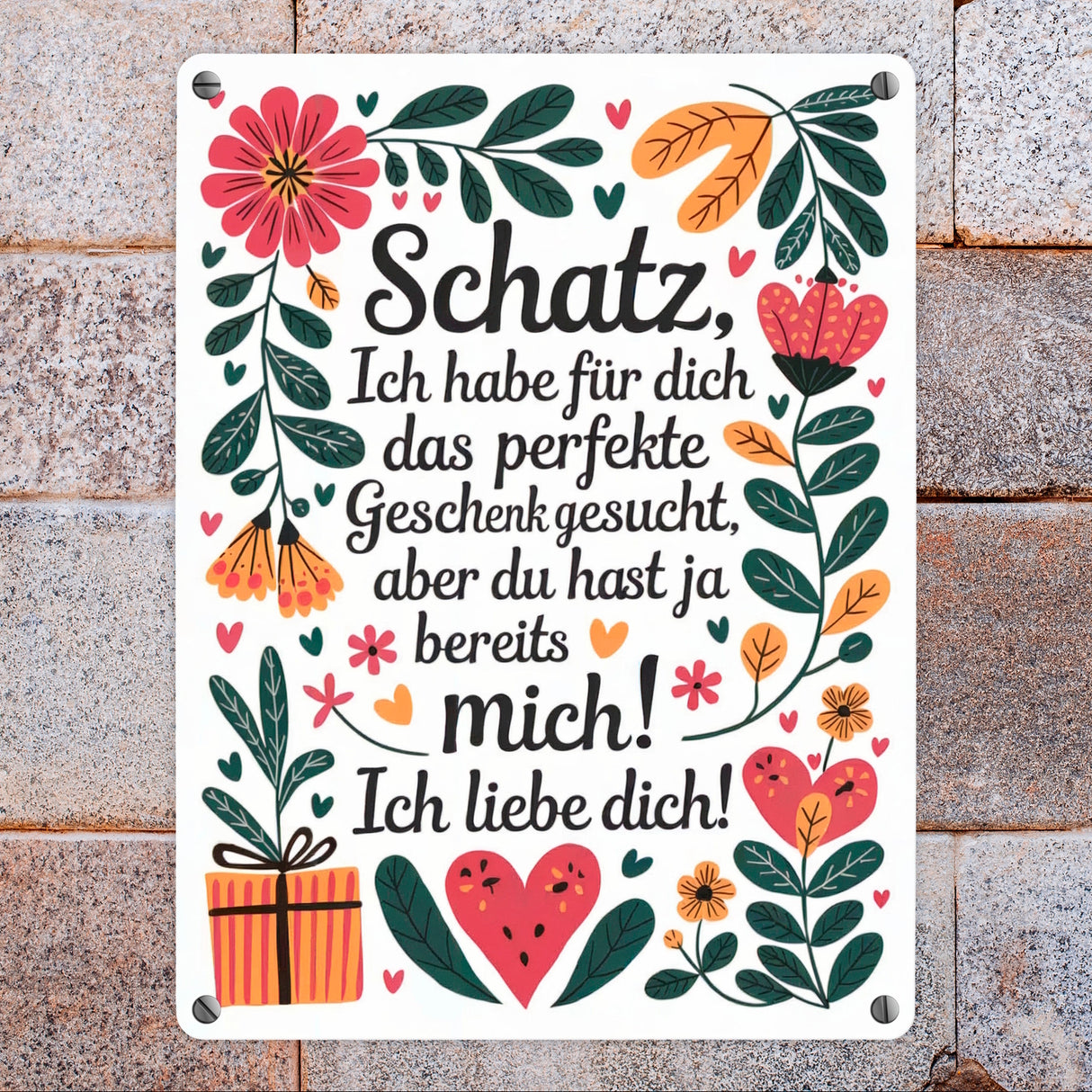 Metallschild in 15x20 cm Du hast ja mich