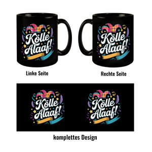 Karneval Narrenkappe Kölle Alaaf! Tasse