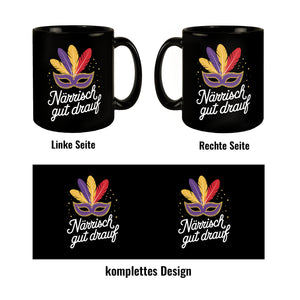 Karnevalsmaske Närrisch gut drauf Tasse
