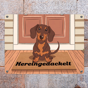 Hereingedackelt Dackel Metallschild in 15x20 cm für Dackel-Liebhaber