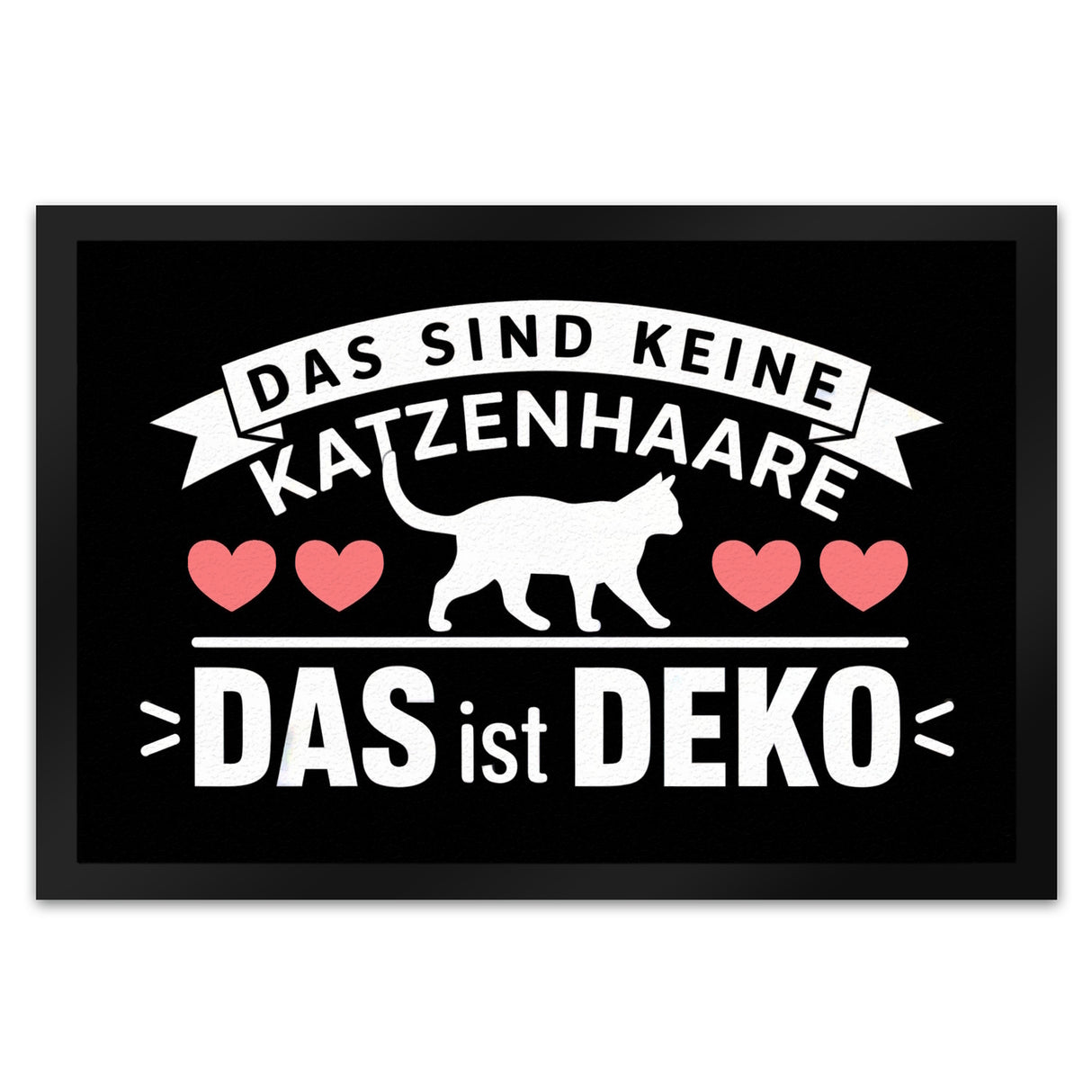Keine Katzenhaare nur Deko Katzen Fußmatte in 35x50 cm