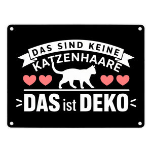 Keine Katzenhaare nur Deko Katzen Metallschild in 15x20 cm