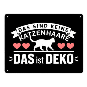 Keine Katzenhaare nur Deko Katzen Metallschild in 15x20 cm