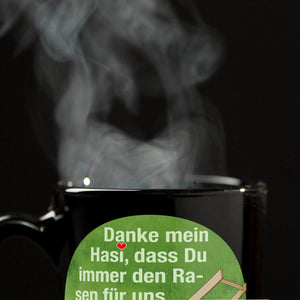 Danke Hasi fürs Rasenmähen Tasse