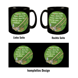 Danke Hasi fürs Rasenmähen Tasse