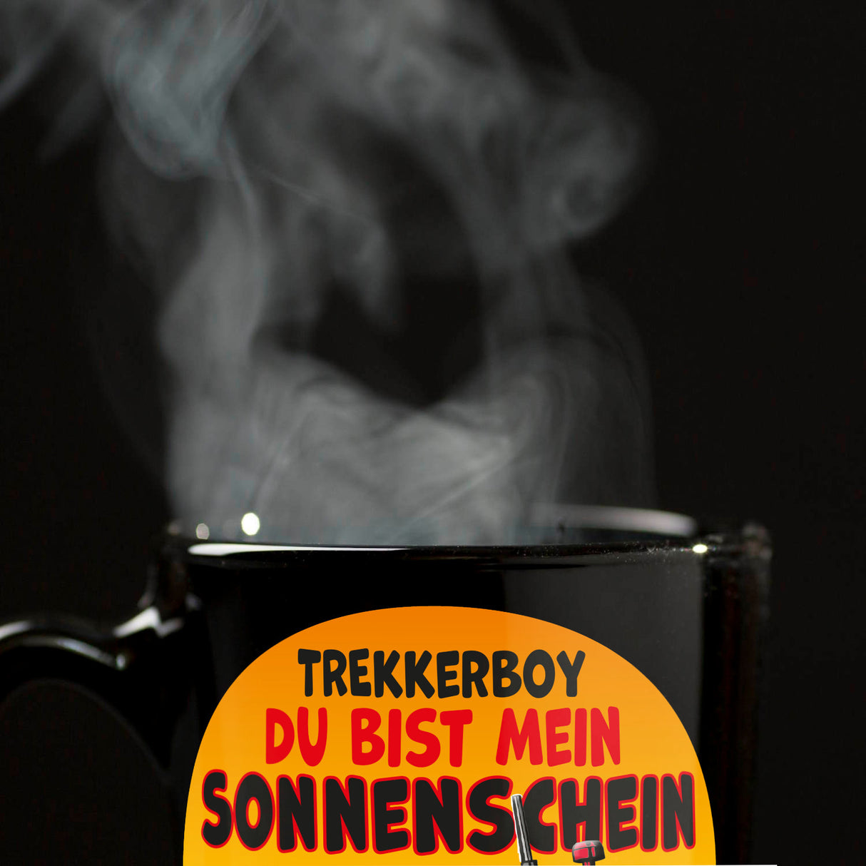 Trekkerboy du bist mein Sonnenschein Tasse
