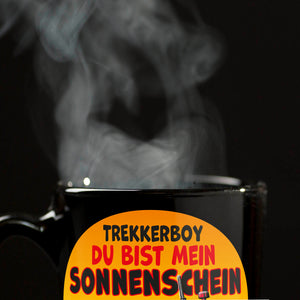 Trekkerboy du bist mein Sonnenschein Tasse