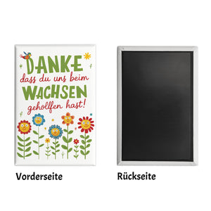 Danke dass du uns beim Wachsen geholfen hast! Souvenir Souvenir Magnet