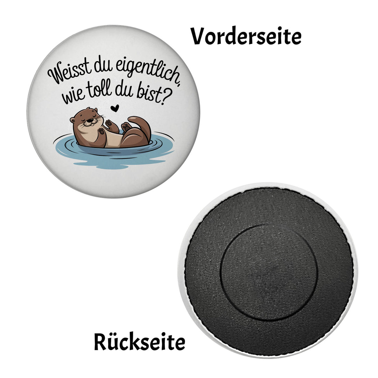Weisst du eigentlich, wie toll du bist? Magnet mit Otter