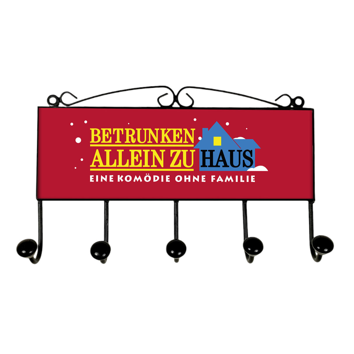 BETRUNKEN ALLEIN ZU HAUS Wortwitz Kleiderhaken Leiste mit 3 Haken