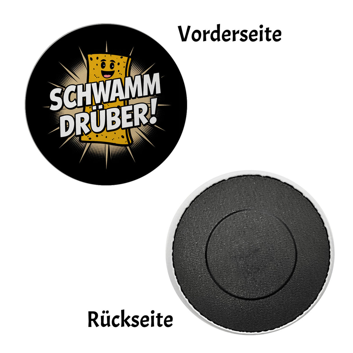 Schwamm drüber! Magnet für Humor-Fans