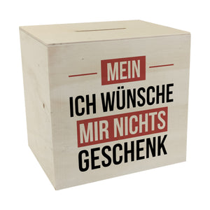 Mein ICH WÜNSCHE MIR NICHTS Spardose