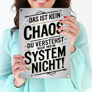 DAS IST KEIN CHAOS Metallschild in 15x20 cm