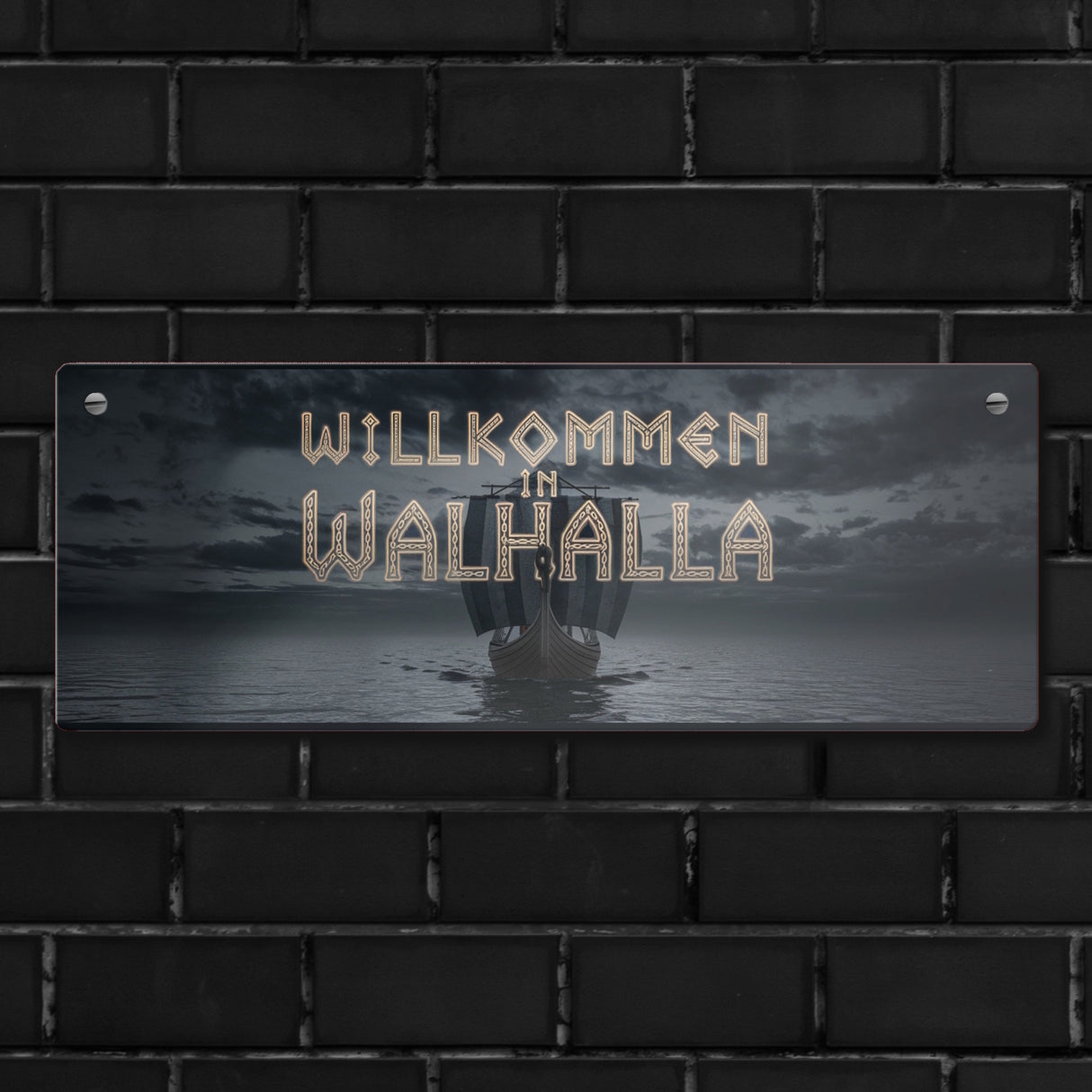 Willkommen in Walhalla Metallschild Wikingerschiff