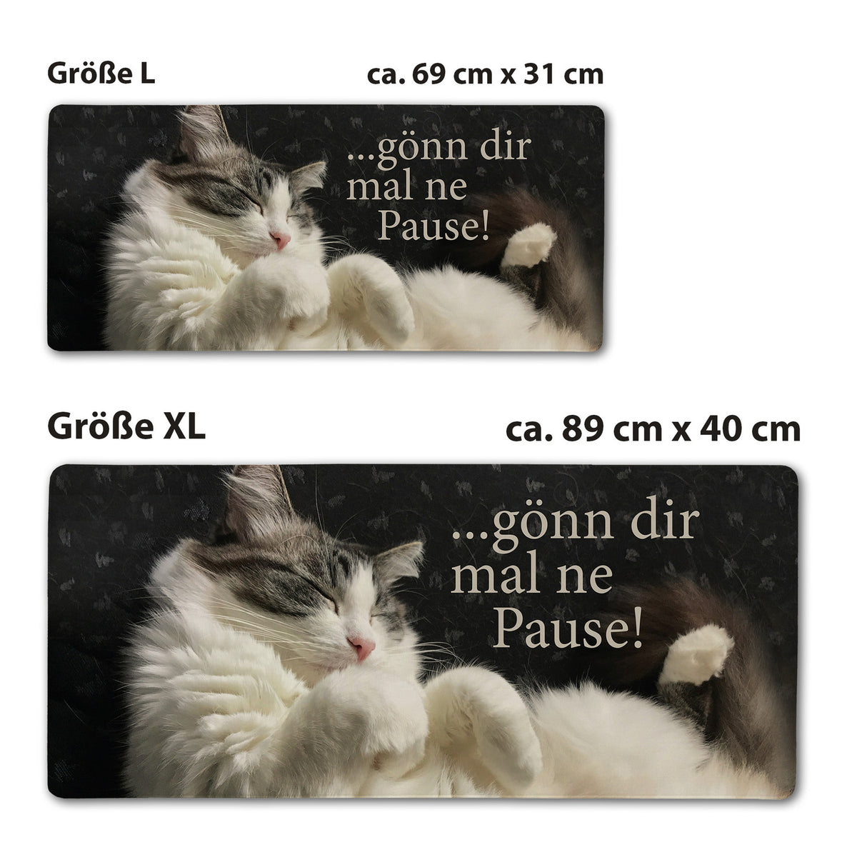 Katze Schreibtischunterlage 69x31cm XXL Mauspad mit Spruch: Gönn dir mal ne Pause!