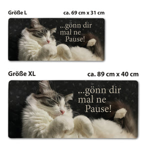 Katze Schreibtischunterlage 69x31cm XXL Mauspad mit Spruch: Gönn dir mal ne Pause!