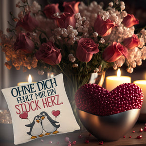 Pinguine Ohne dich fehlt ein Stück Herz Kissen