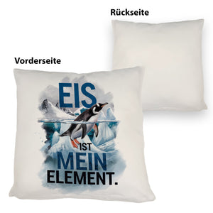 Eis ist mein Element Kissen Pinguin im Eis