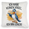 Cartoon Vogel Ich bin ein Vogel Kissen