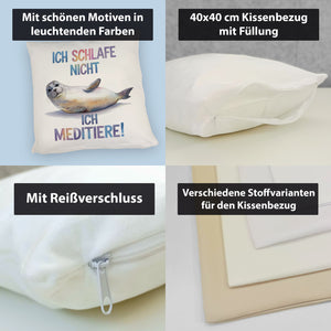 Robbe - schlafe nicht sondern meditiere Kissen