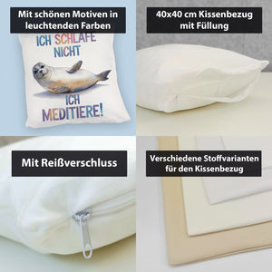 Robbe - schlafe nicht sondern meditiere Kissen