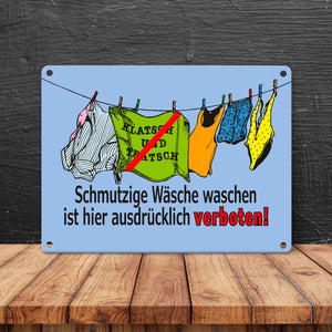 Klatsch und Tratsch Metallschild in 15x20 cm mit Spruch: Schmutzige Wäsche waschen verboten!