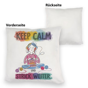 Keep calm und strick weiter Kissen