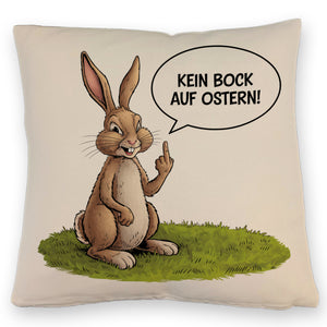 Kein Bock auf Ostern Kissen mit Mittelfinger-Hase