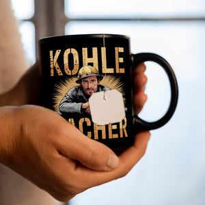 Kohlearbeiter - Kohlemacher Tasse für Nostalgie-Fans