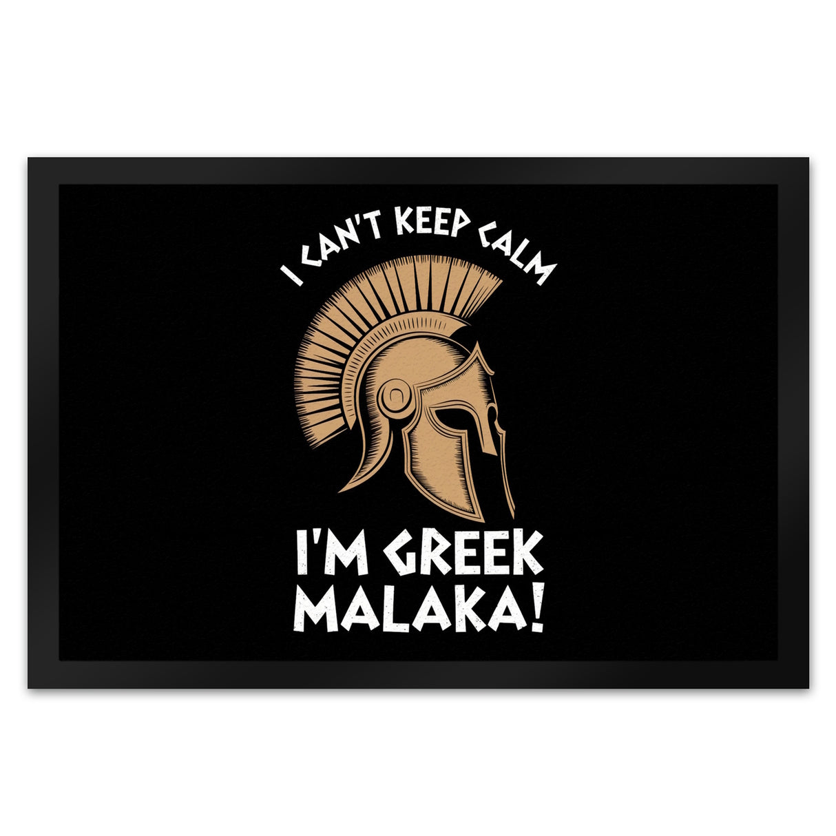 Griechischer Helm Fußmatte in 35x50 cm - I can't keep calm Malaka