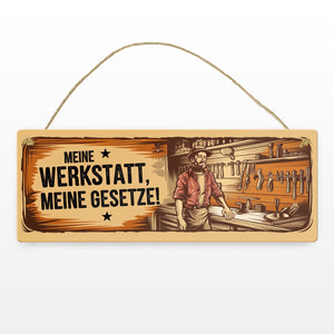 Meine Werkstatt, meine Gesetze Metallschild
