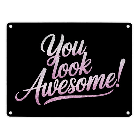 Bling-Bling You look awesome Metallschild in 15x20 cm