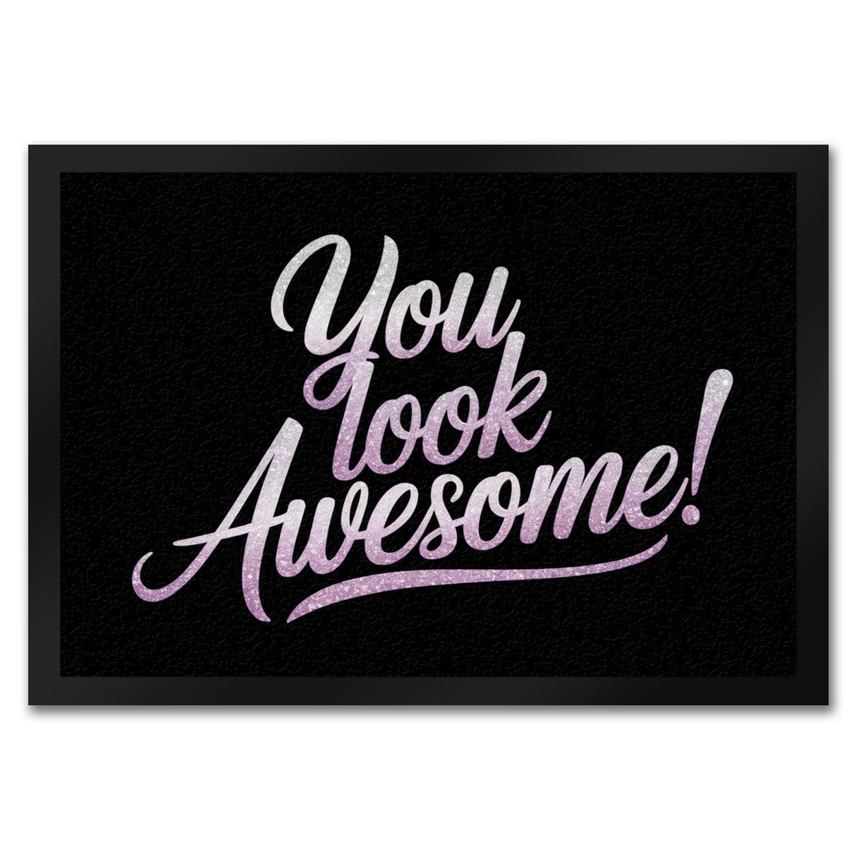 Bling-Bling You look awesome Fußmatte in 35x50 cm