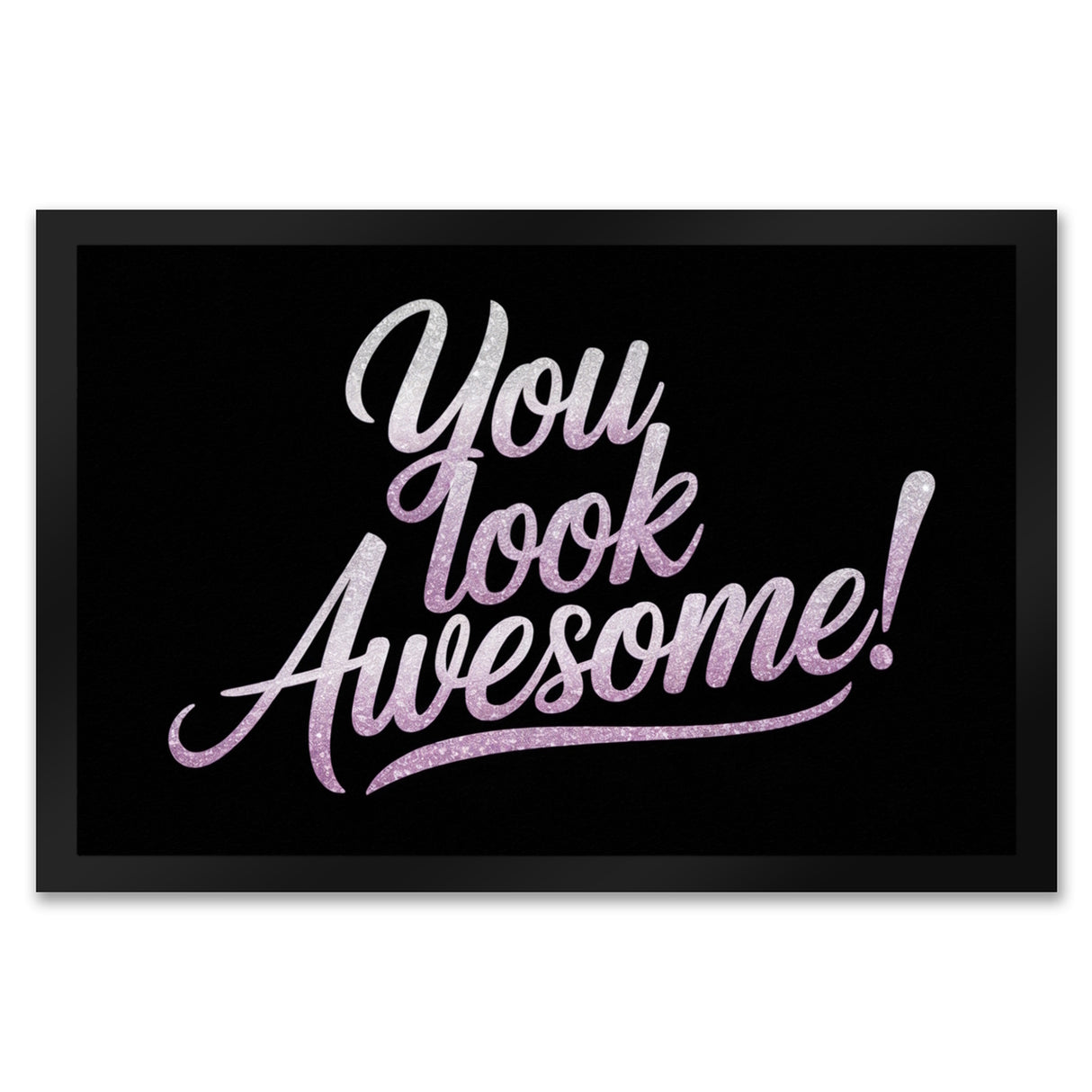 Bling-Bling You look awesome Fußmatte in 35x50 cm