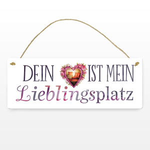 Dein Herz ist mein Lieblingsplatz Metallschild