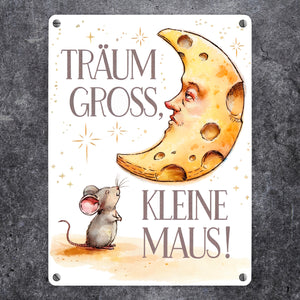 Maus und Käse-Mond - Träum groß Metallschild in 15x20 cm