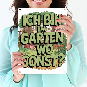 Im Garten wo sonst Metallschild in 15x20 cm