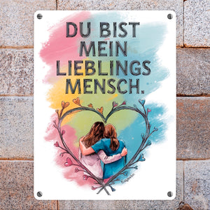 Bist mein Lieblingsmensch Metallschild in 15x20 cm - Zwei Freundinnen