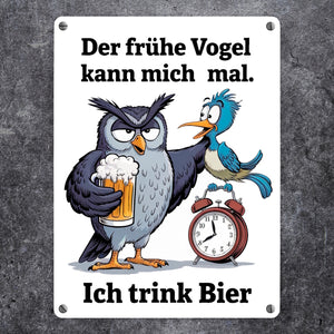 Der frühe Vogel kann mich mal Metallschild in 15x20 cm Eule trinkt Bier