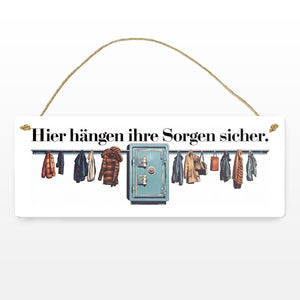 Hier hängen Ihre Sorgen sicher Metallschild mit Tresorhaken
